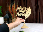 Load image into Gallery viewer, Please Sign Here Table Sign
